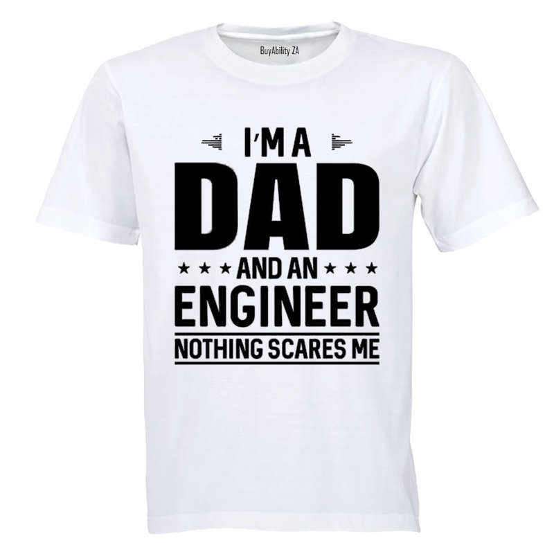 Dad and Engineer - Adults - T-Shirt