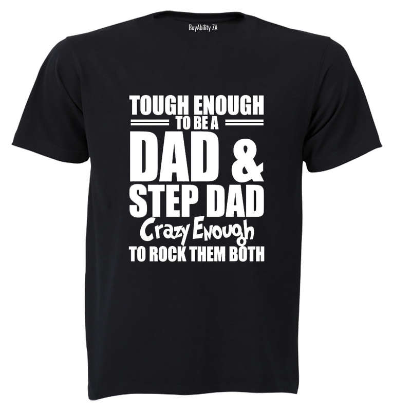 Dad and Step Dad - Adults - T-Shirt