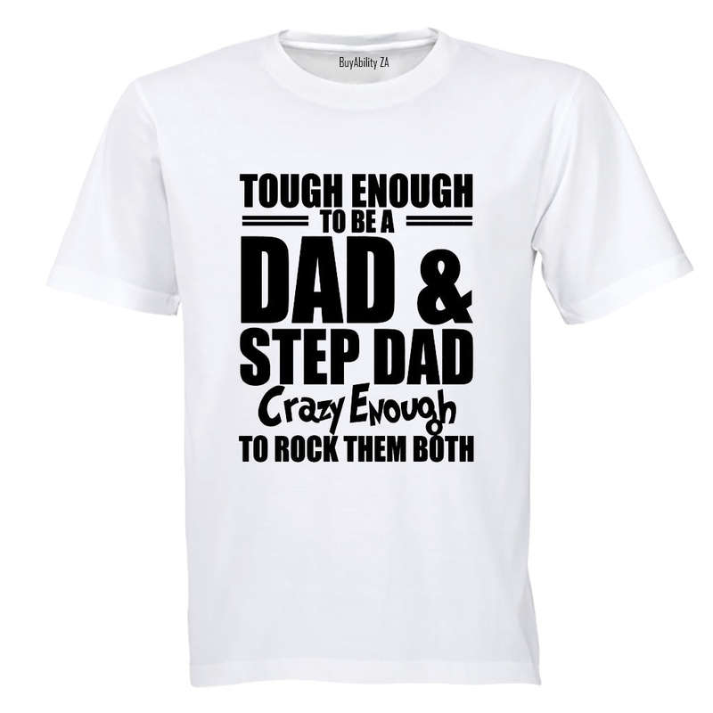 Dad and Step Dad - Adults - T-Shirt