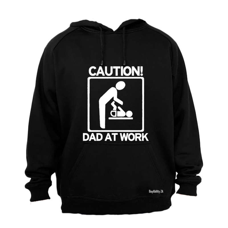 Dad At Work - Hoodie