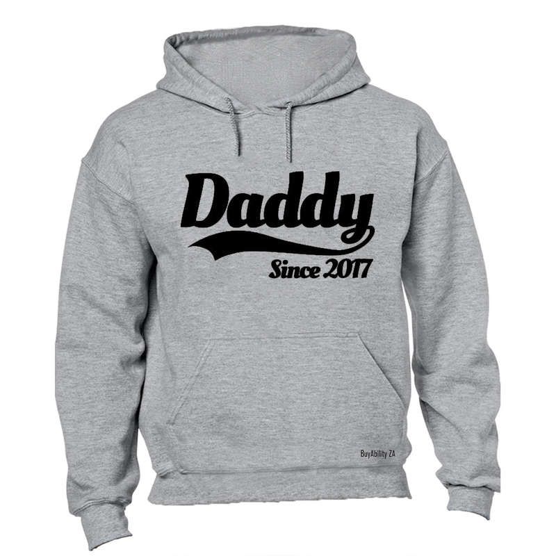 Daddy Since 2017 - Hoodie