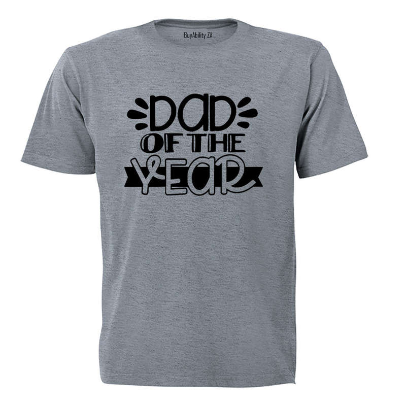 Dad Of The Year - Adults - T-Shirt