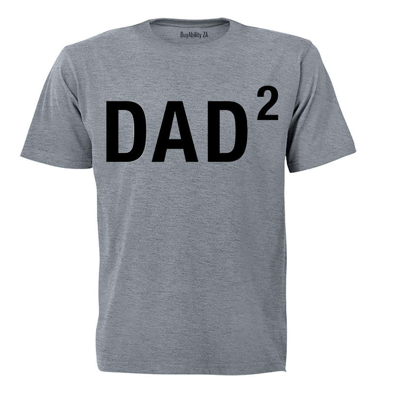 DAD to the Power of 2 - Adults - T-Shirt