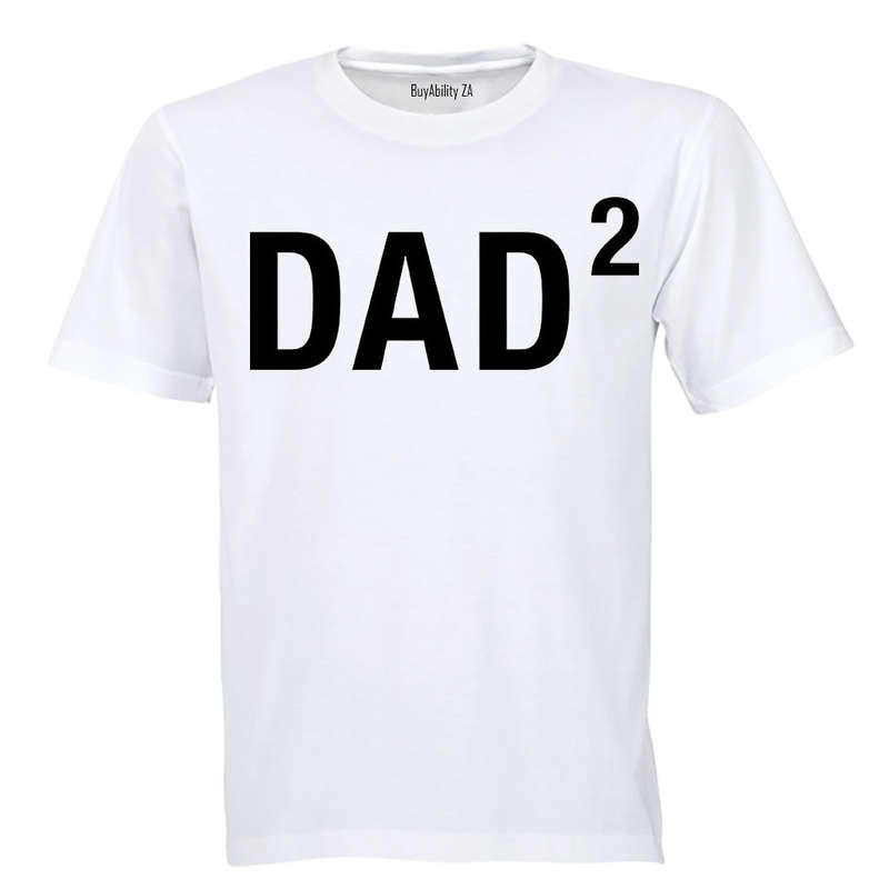DAD to the Power of 2 - Adults - T-Shirt