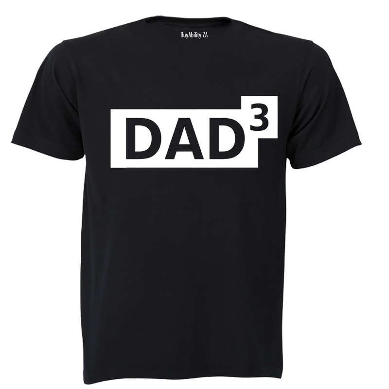 DAD to the Power of 3 - Adults - T-Shirt