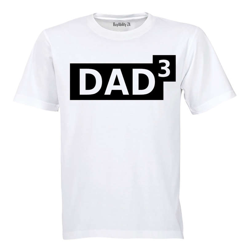 DAD to the Power of 3 - Adults - T-Shirt