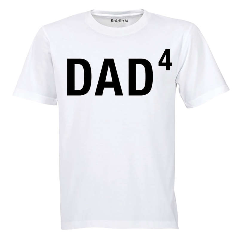 DAD to the Power of 4 - Adults - T-Shirt