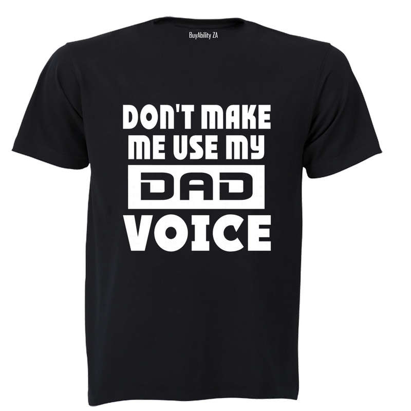 Dad Voice - Adults - T-Shirt