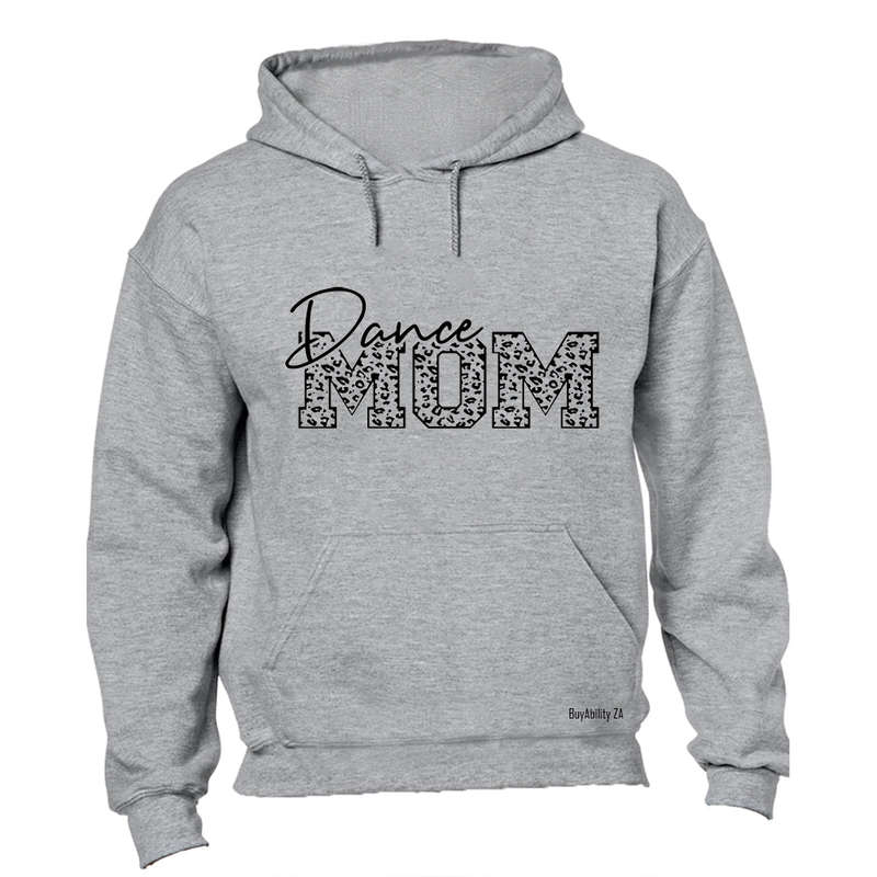 Dance Mom - Hoodie