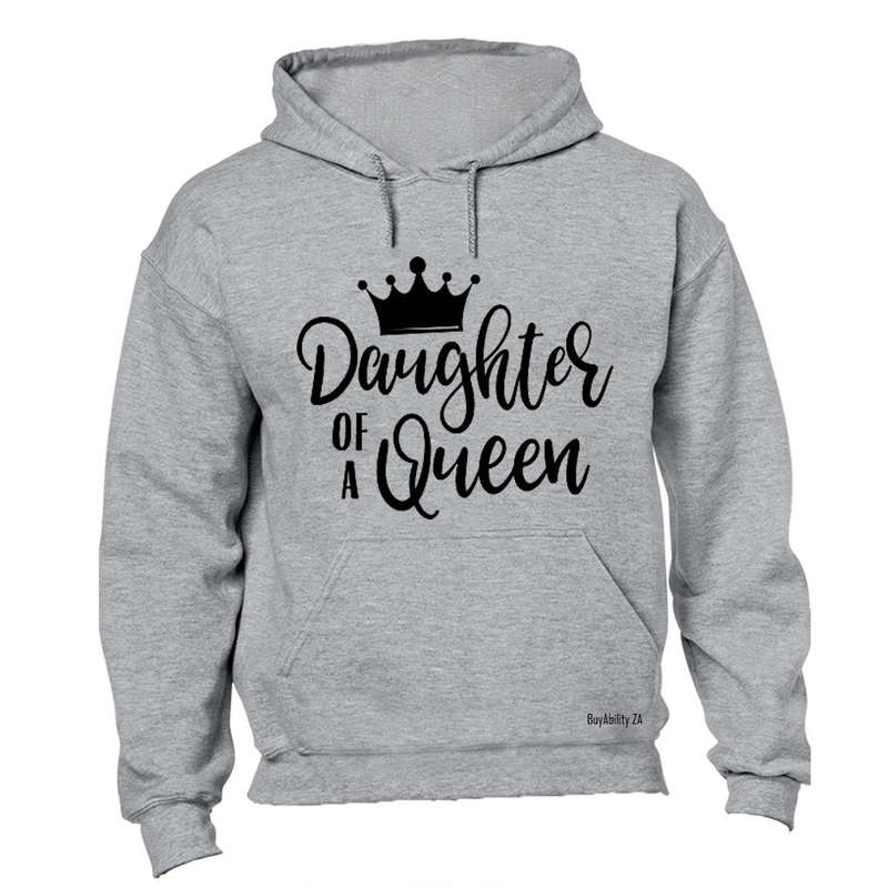 Daughter of a Queen - Hoodie