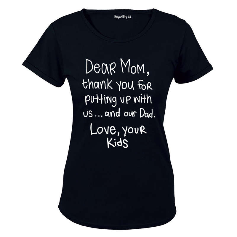 Dear Mom - Ladies - T-Shirt