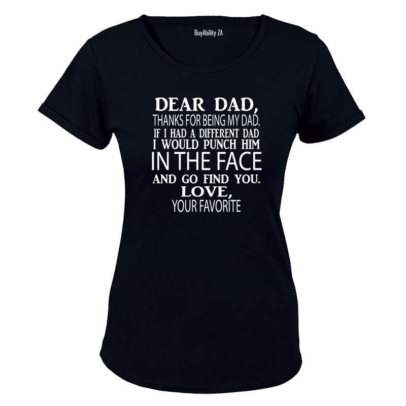 Dear Dad - Ladies - T-Shirt