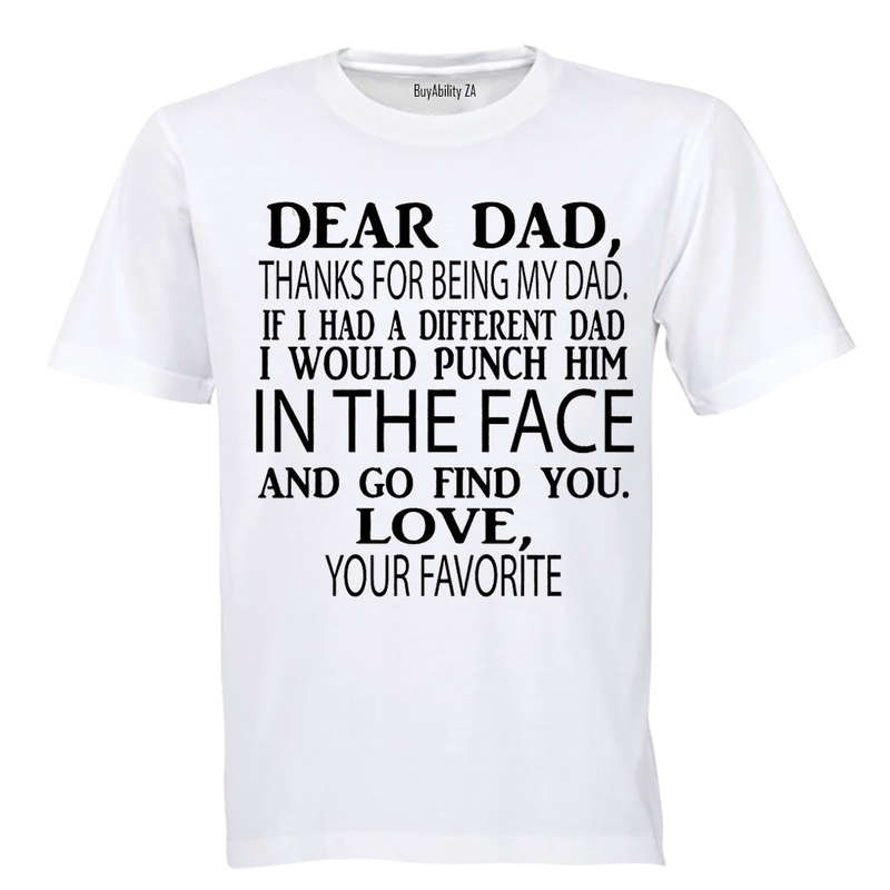 Dear Dad - Adults - T-Shirt
