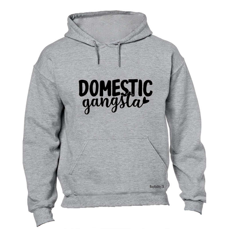 Domestic Gangsta - Hoodie
