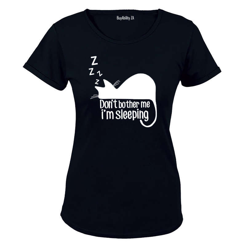 Don't Bother Me! - Ladies - T-Shirt