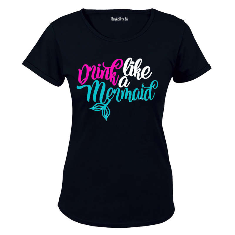 Drink Like a Mermaid - Ladies - T-Shirt