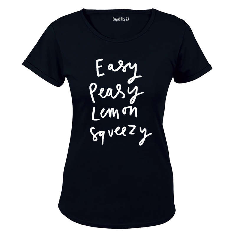 Easy Peasy, Lemon Squeezy - Ladies - T-Shirt
