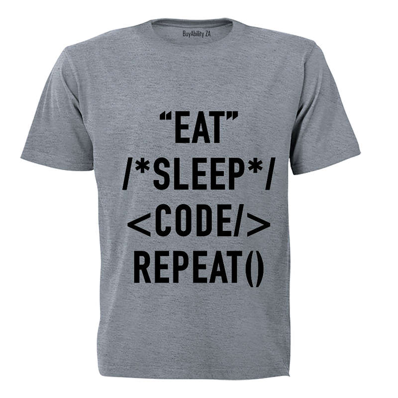 Eat - Sleep - Code - Repeat - Adults - T-Shirt