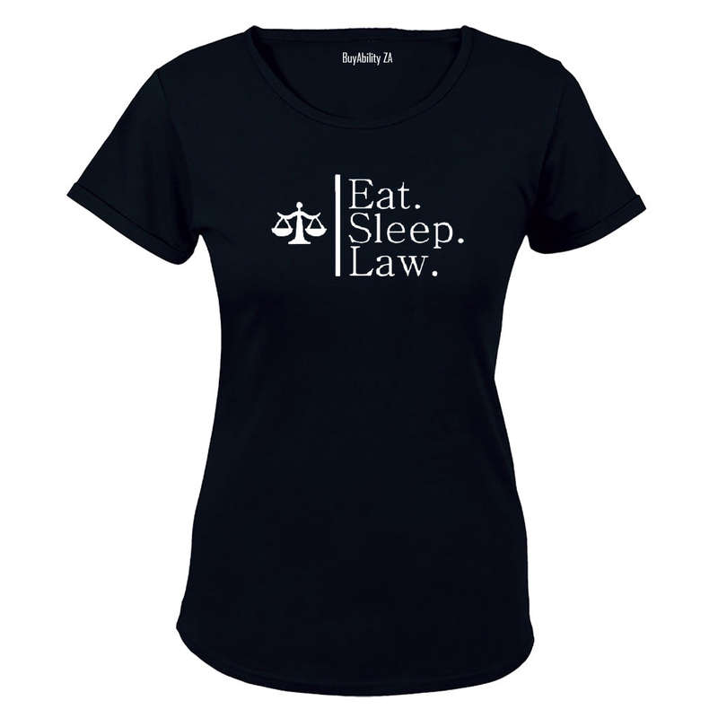 Eat. Sleep. Law. - Ladies - T-Shirt