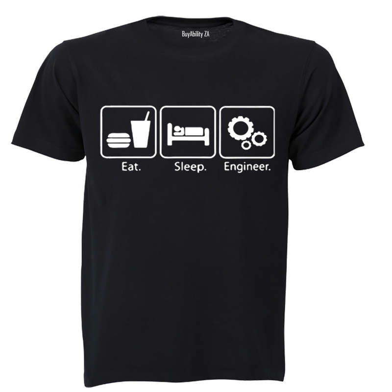 Eat. Sleep. Engineer - Adults - T-Shirt