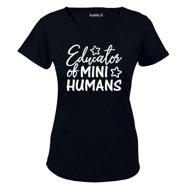 Educator of Mini Humans - Ladies - T-Shirt