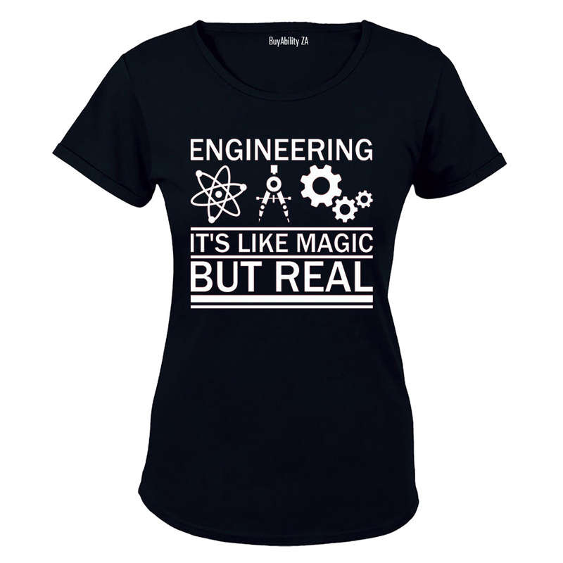 Engineering, It's Like Magic - Ladies - T-Shirt