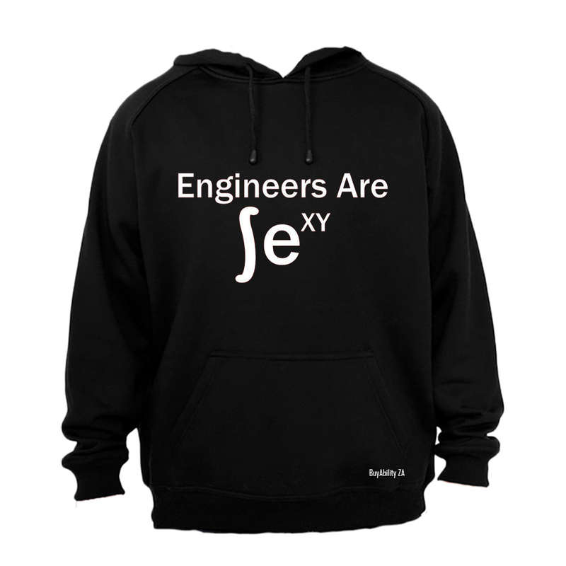 Engineers Are Sexy - Hoodie