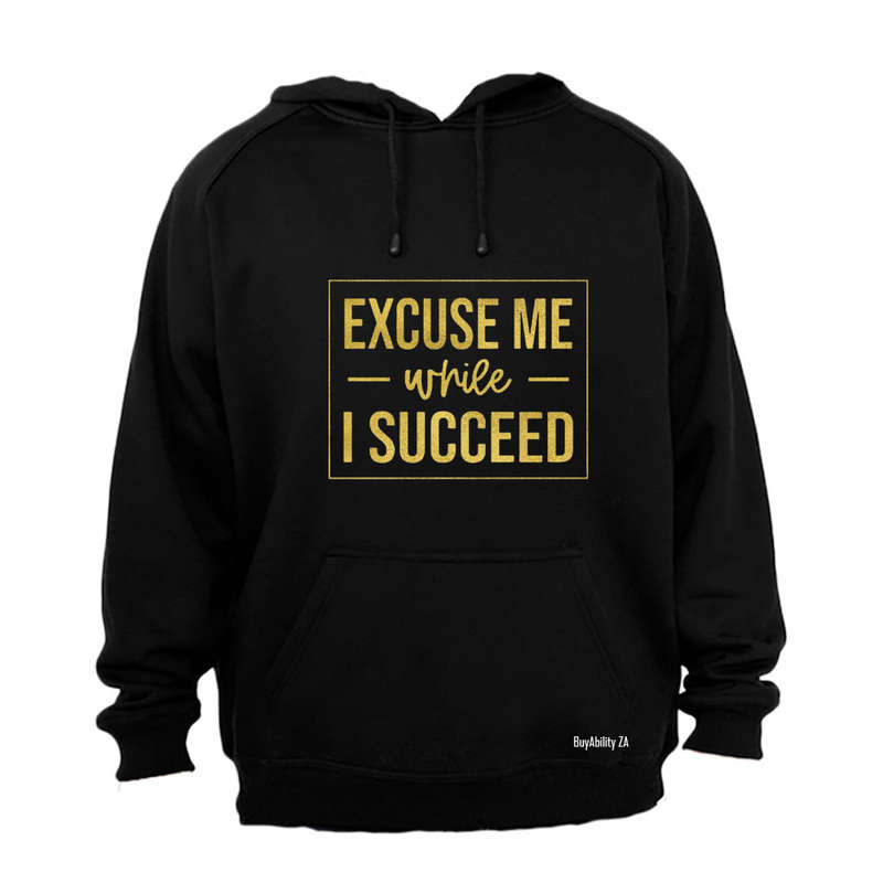 Excuse Me - Hoodie