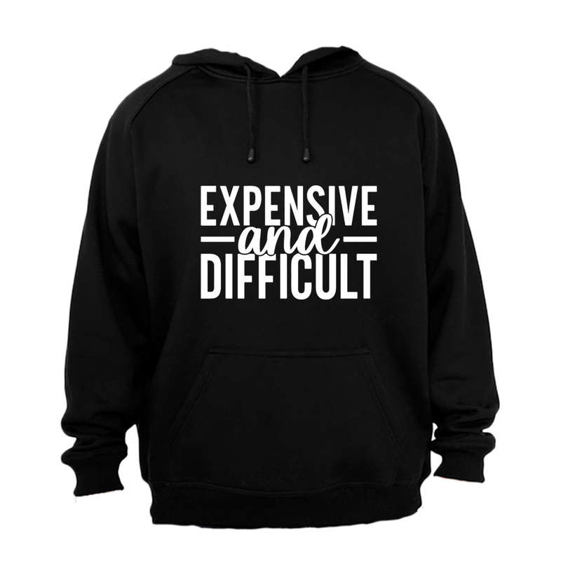Expensive & Difficult - Hoodie