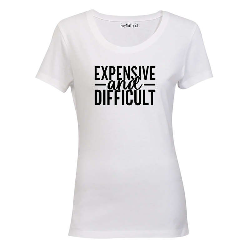 Expensive & Difficult - Ladies - T-Shirt