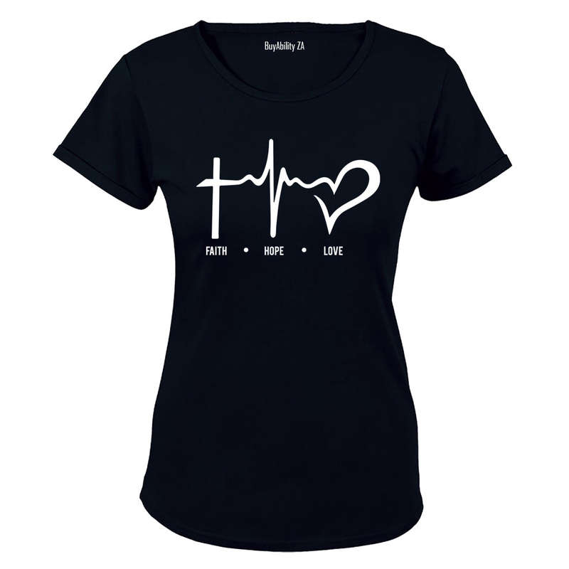 Faith. Hope. Love - Ladies - T-Shirt