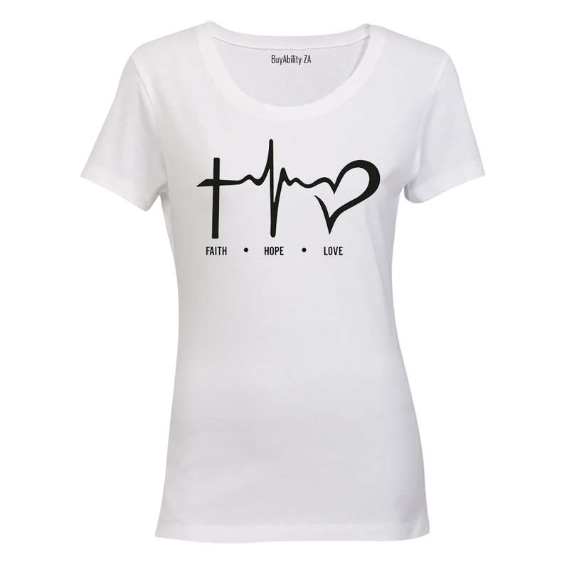 Faith. Hope. Love - Ladies - T-Shirt