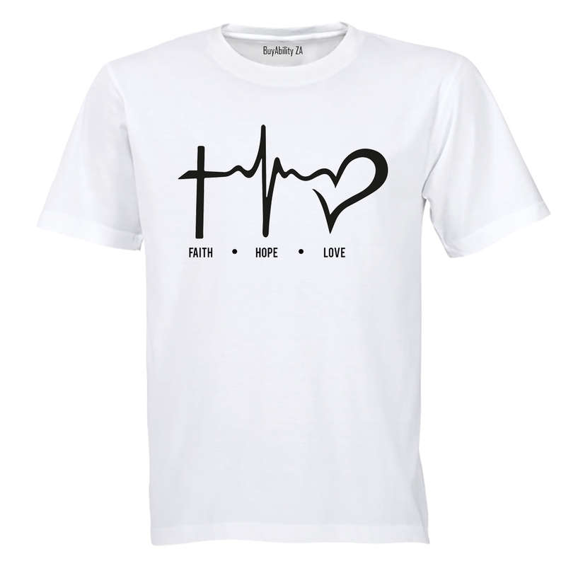 Faith. Hope. Love - Adults - T-Shirt