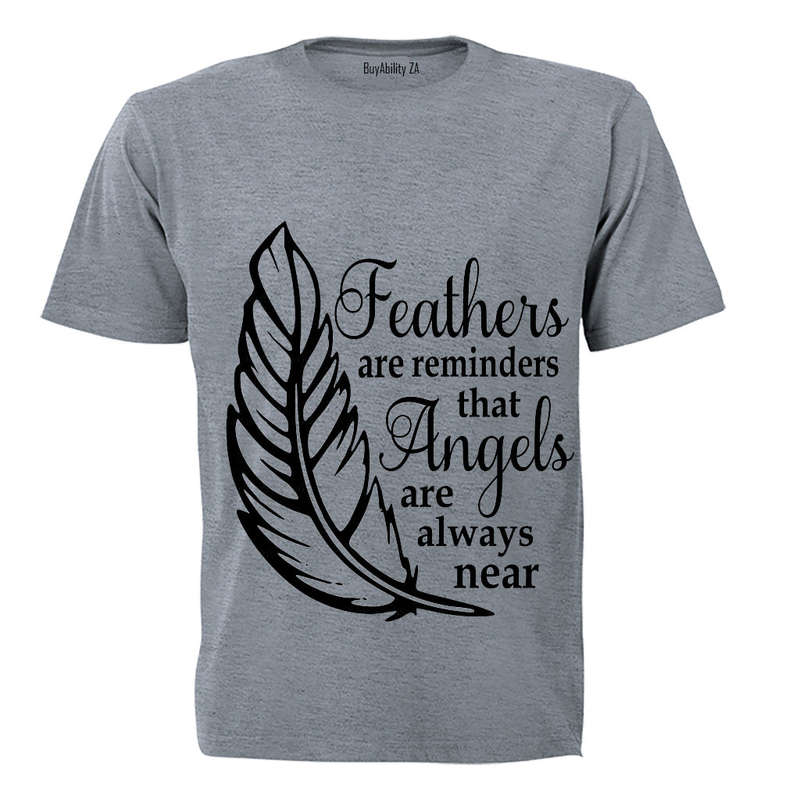 Feathers are Reminders that Angels.. - Kids T-Shirt