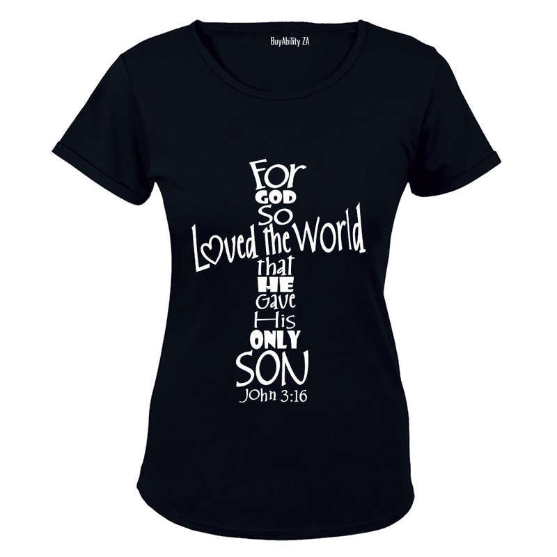 For God So Loved The World - Ladies - T-Shirt