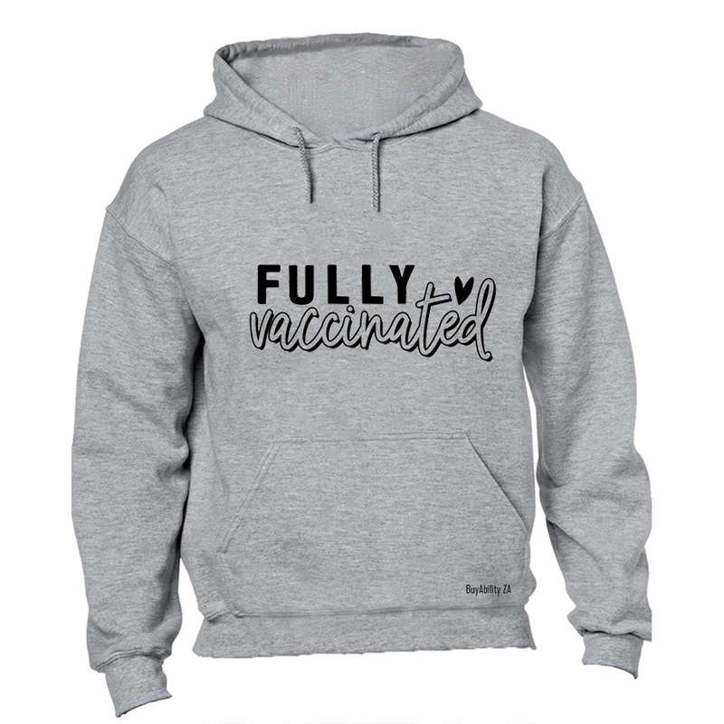 Fully Vaccinated - Hoodie