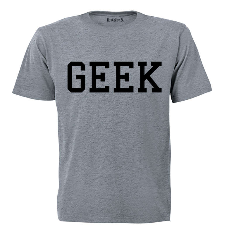 Geek - Adults - T-Shirt