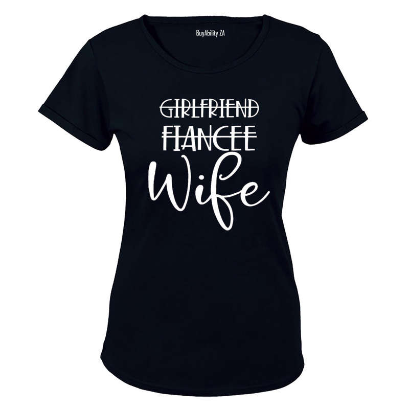 Girlfriend - Fiancee - Wife - Ladies - T-Shirt