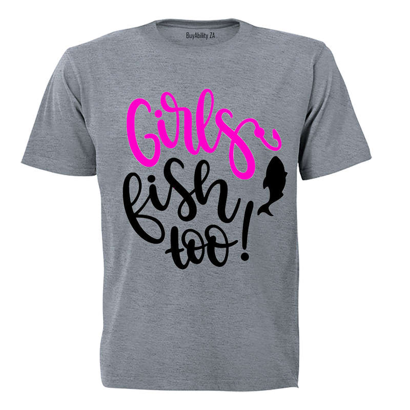 Girls Fish Too - Kids T-Shirt