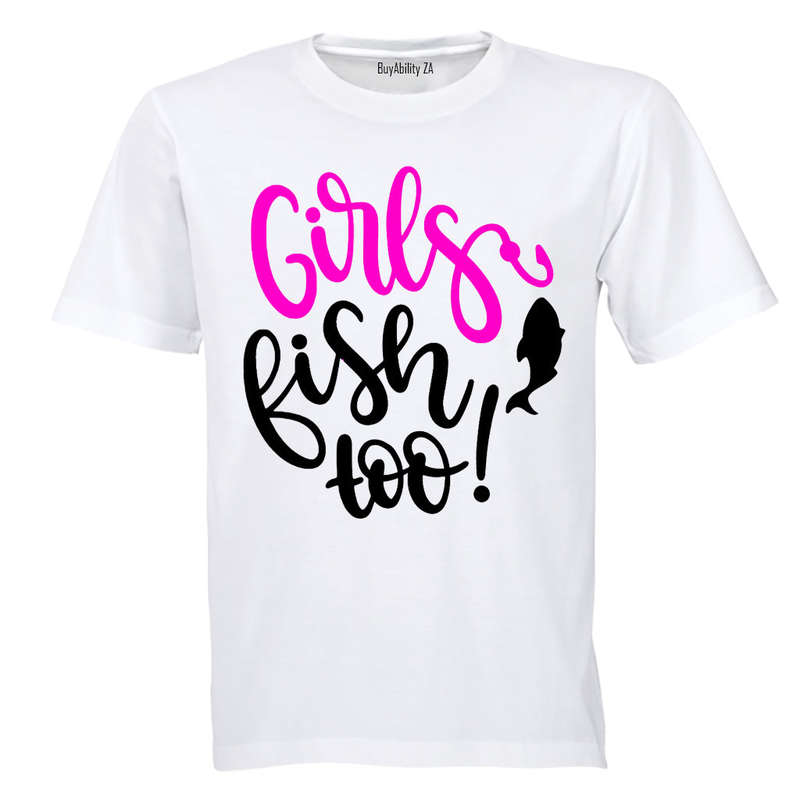 Girls Fish Too - Kids T-Shirt