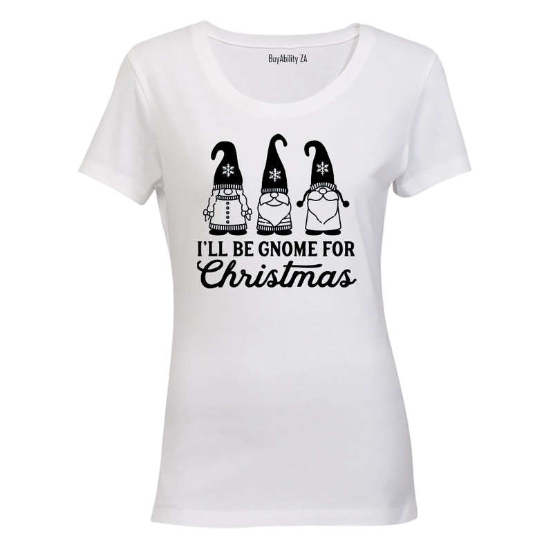 Gnome For Christmas - Ladies - T-Shirt