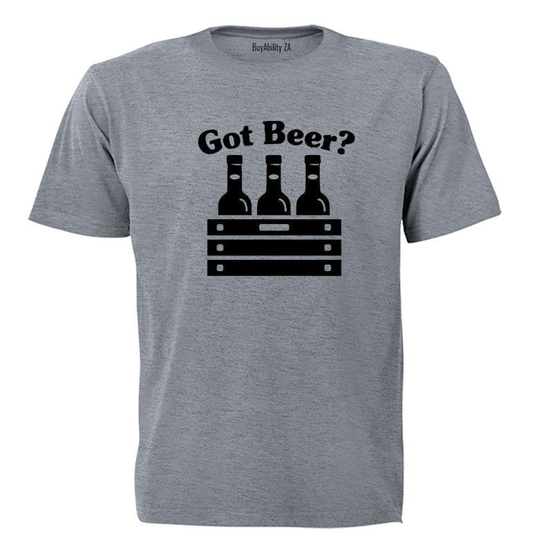 Got Beer - Adults - T-Shirt
