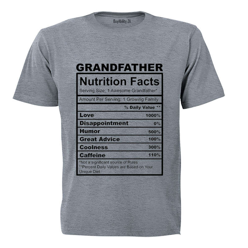 Grandfather Nutrition Facts - Adults - T-Shirt