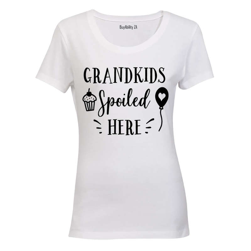 Grandkids Spoiled Here - Ladies - T-Shirt