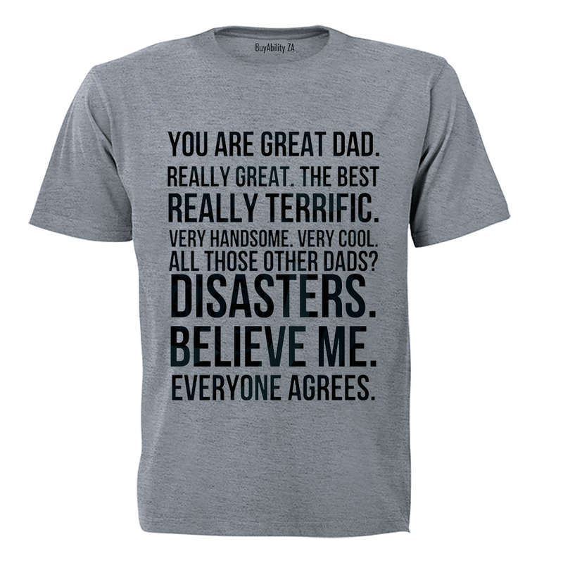 Great Dad - Everyone Agrees - Adults - T-Shirt
