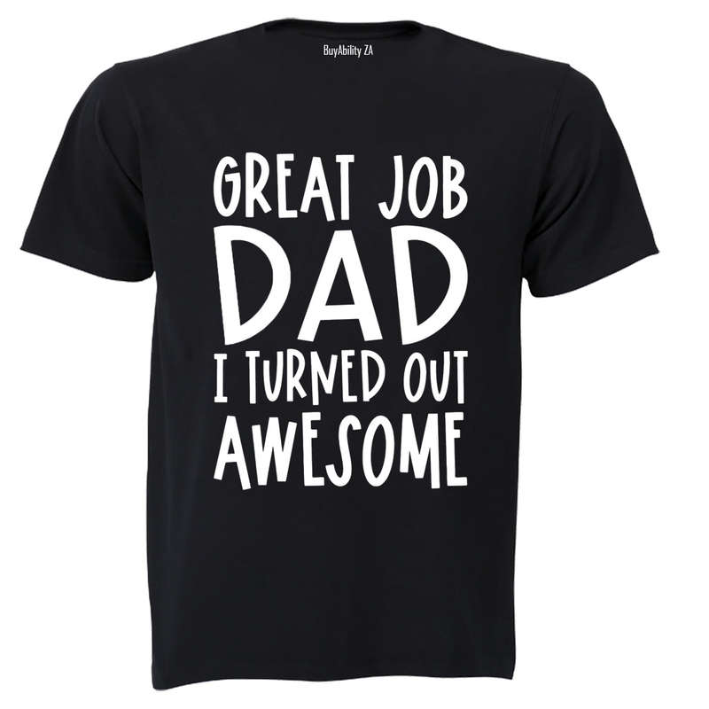 Great Job Dad! - Kids T-Shirt