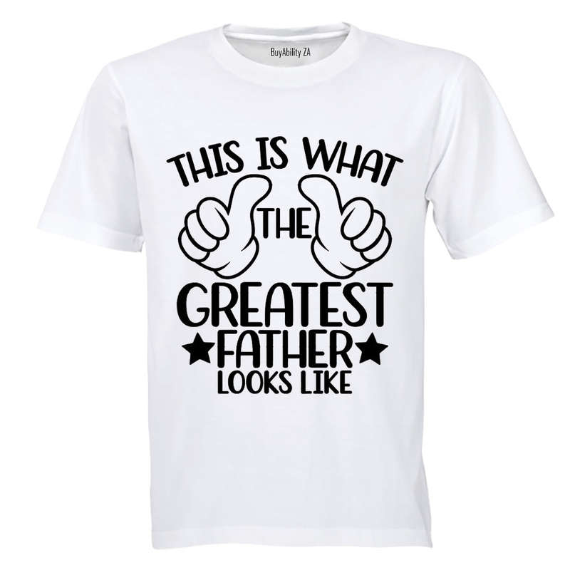 Greatest Father - Adults - T-Shirt
