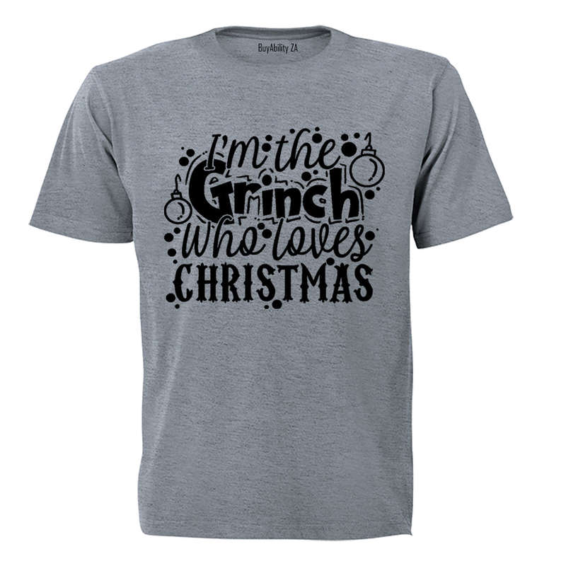 Grinch Who Loves Christmas - Adults - T-Shirt