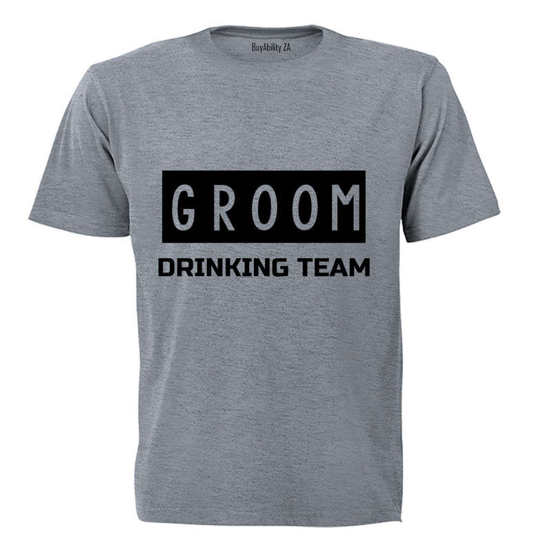 Groom - Drinking Team! - Adults - T-Shirt