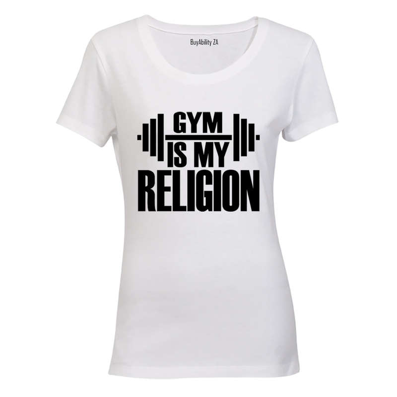 Gym is my Religion - Ladies - T-Shirt